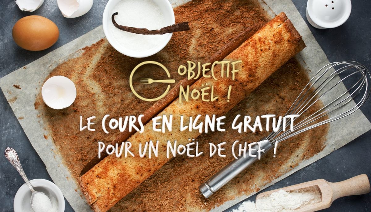 Objectif Noel Un Cours En Ligne Gratuit Pour Preparer Le Reveillon Parfait